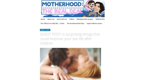 6 Surprising Things That Could Improve Your Sex Life After Children - Motherhood The Real Deal