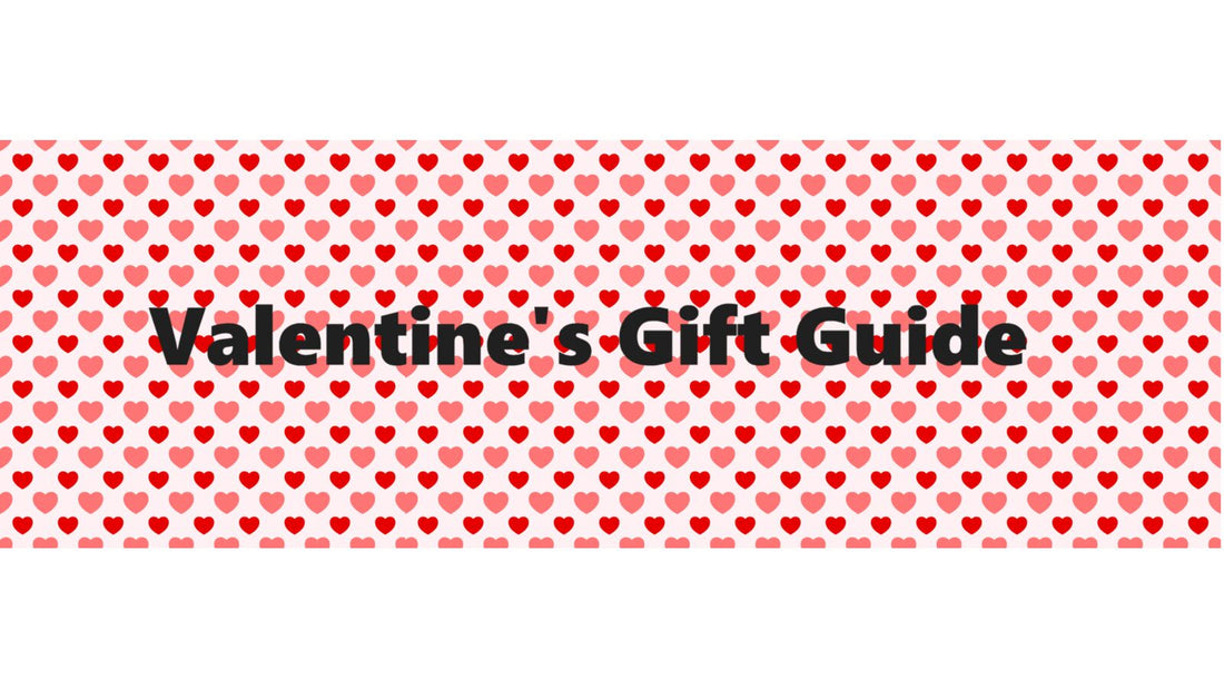 Valentine's Day Gift Guide